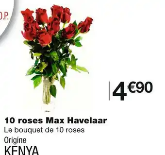 Monoprix 10 roses max havelaar offre