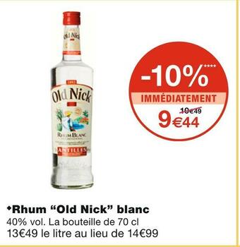 Monoprix Old nick rhum blanc offre