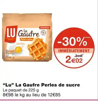 Monoprix Lu la gaufre perles de sucre offre