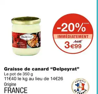 Monoprix Delpeyrat graisse de canard offre