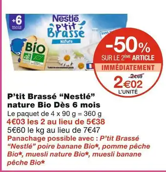 Monoprix Nestlé p’tit brassé nature bio dès 6 mois offre