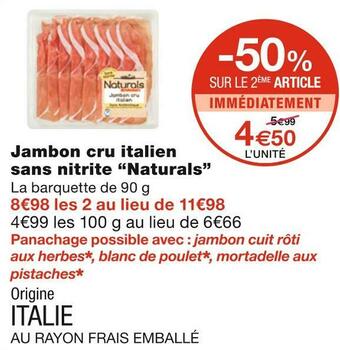 Monoprix Naturals jambon cru italien sans nitrite offre