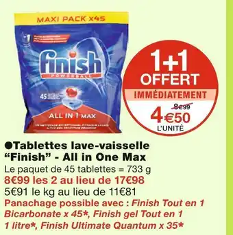 Monoprix Finish tablettes lave-vaisselle - all in one max offre