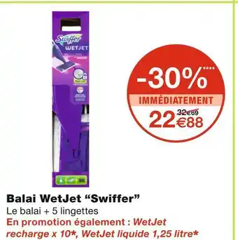 Monoprix Swiffer balai wetjet offre