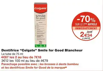 Monoprix Colgate dentifrice smile for good blancheur offre