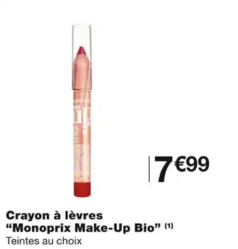 Monoprix Crayon à lèvres “monoprix make-up bio” offre