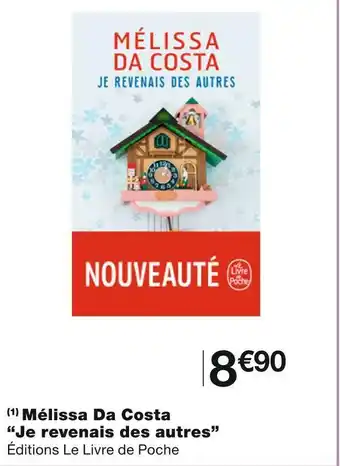 Mélissa da costa “je revenais des autres”