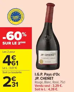 Carrefour JP. CHENET I.G.P. Pays d'Oc offre