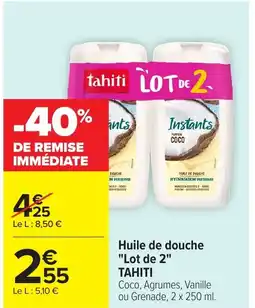 Carrefour TAHITI Huile de douche "Lot de 2" offre