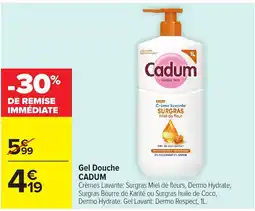 Carrefour CADUM Gel Douche offre