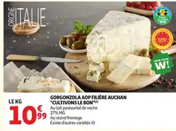 Auchan Gorgonzola aop filière auchan "cultivons le bon" offre