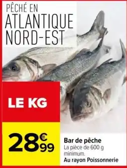 Carrefour Bar de pêche offre
