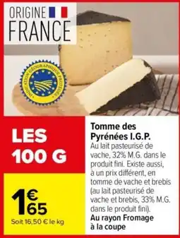 Carrefour Tomme des Pyrénées I.G.P. offre