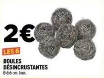 BOULES DÉSINCROUSTANTES