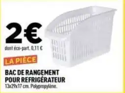 Centrakor BAC DE RANGEMENT POUR RÉFRIGÉRATEUR offre