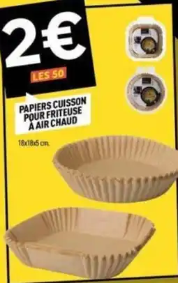 Centrakor LES 50 PAPIERS CUISSON POUR FRITURE À AIR CHAUD offre