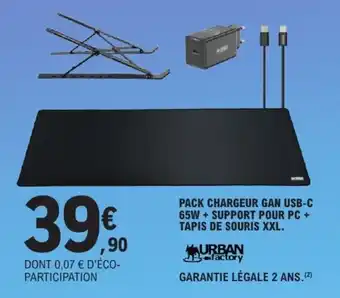 URBAN factory PACK CHARGEUR GAN USB-C 65W + SUPPORT POUR PC + TAPIS DE SOURIS XXL