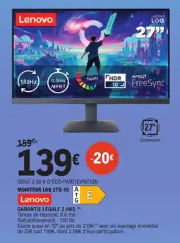 E.Leclerc Lenovo MONITEUR LOQ 27Q-10 offre