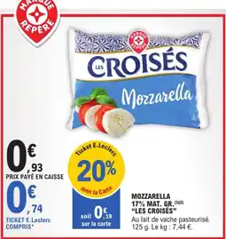 E.Leclerc Express Les Croisés Mozzarella offre