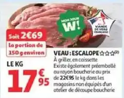 Auchan Drive VEAU : ESCALOPE offre