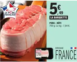 E.Leclerc Express Le Porc Français LA BARQUETTE offre