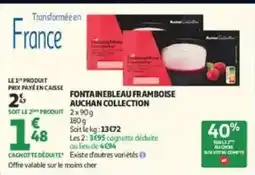 Auchan Drive FONTAINEBLEAU FRAMBOISE offre