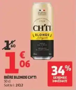 Auchan Drive CH'TI BIÈRE BLONDE offre