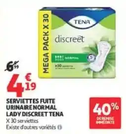 Auchan Drive TENA SERVIETTES FUITE URINAIRE NORMAL LADY DISCREET offre