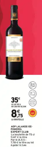 Intermarché Expert club aop lalande-de-pomerol offre