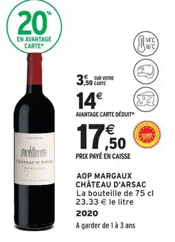 Intermarché Château d'arsac aop margaux offre