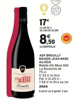 Intermarché Maison jean marc aujoux aop brouilly offre