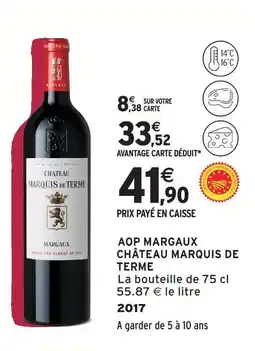 Intermarché Château marquis de terme aop margaux offre