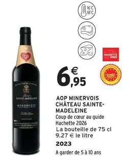Intermarché Château sainte-madeleine aop minervois offre