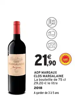 Intermarché Clos margalaine aop margaux offre