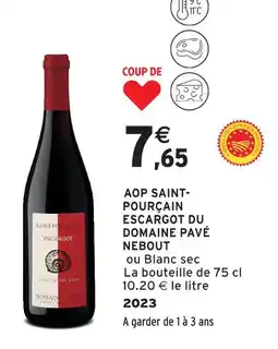 Intermarché Domaine pavé nebout aop saint-pourçain escargot offre