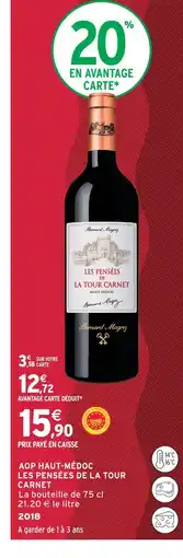 Intermarché Les pensées de la tour carnet aop haut-médoc offre