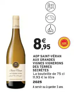 Intermarché Vignes vignerons des terres secrètes aop saint-véran aux grandes offre