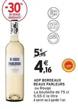 Intermarché Charles césar aop bordeaux beaux parleurs offre