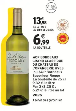 Intermarché Château de l'orangerie aop bordeaux grand classique hve3 offre