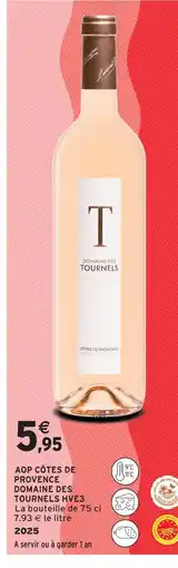 Intermarché Domaine des tournels aop côtes de provence hve3 offre