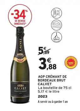 Intermarché Calvet aop crémant de bordeaux brut offre