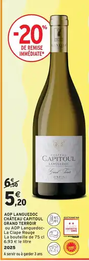 Intermarché Château capitoul aop languedoc grand terroir offre