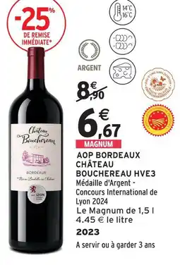 Intermarché Château bouchereau aop bordeaux offre
