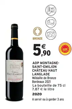 Intermarché Château haut langlade aop montagne-saint-emilion offre