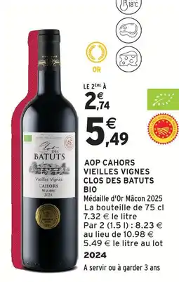 Intermarché Clos des batuts aop cahors vieilles vignes malbec bio offre