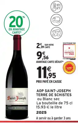 Intermarché Saint-joseph aop terre de schistes offre