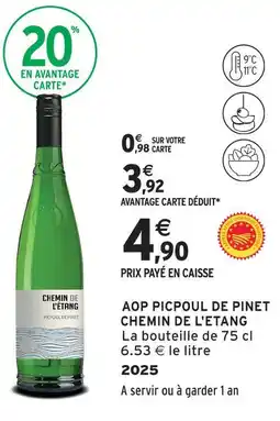 Intermarché Chemin de l'etang aop picpoul de pinet offre