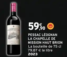 Intermarché Express La chapelle de mission haut brion pessac léognan offre