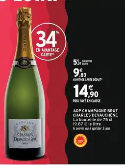 Intermarché Express Charles devauchène aop champagne brut offre