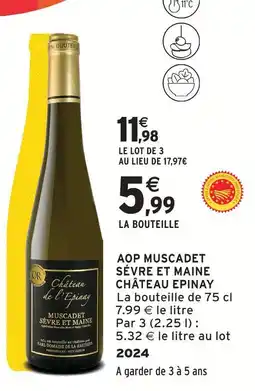 Intermarché Express Les deux vallées aop coteaux du layon offre